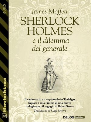 cover image of Sherlock Holmes e il dilemma del generale